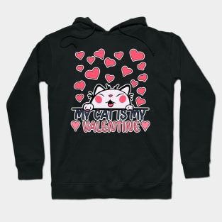 My Cat is my Valentine Hoodie